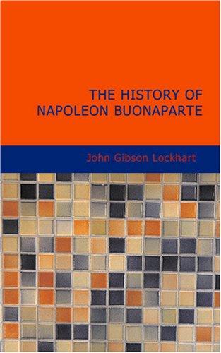 Cover of The History of Napoleon Buonaparte