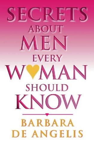 Cover of Secrets about men every woman should know