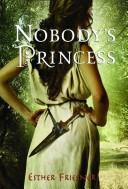 Cover of Nobody's Princess (Nobody's Princess #1)