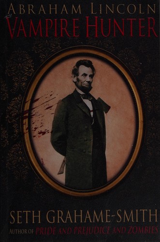 Cover of Abraham Lincoln, Vampire Hunter