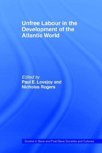 Cover of Unfree labour in the development of the Atlantic world