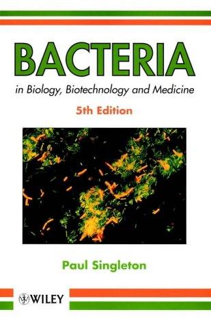 Cover of Bacteria in biology, biotechnology, and medicine