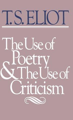 Cover of The use of poetry and the use of criticism