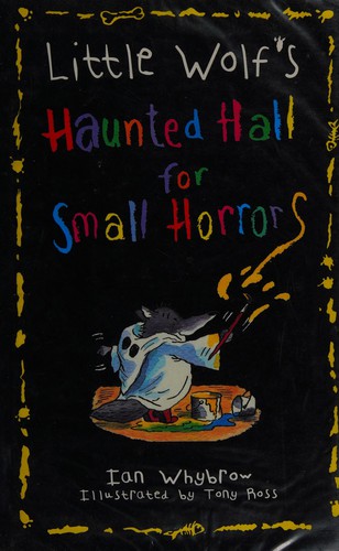 Cover of Little Wolf's haunted hall for small horrors