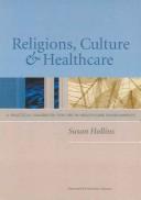 Cover of Religions, Culture And Healthcare