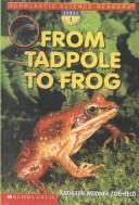 Cover of From Tadpole to Frog