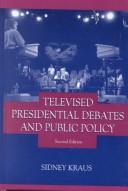 Cover of Televised presidential debates and public policy