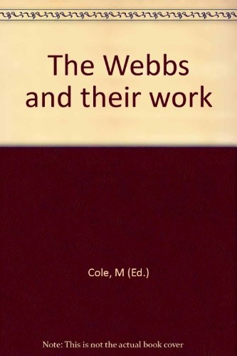 Cover of The Webbs and their work