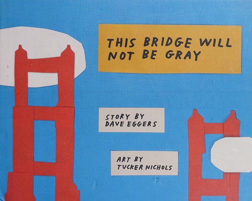 Cover of This bridge will not be gray