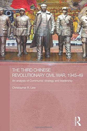 Cover of The Third Chinese Revolutionary Civil War, 1945-49