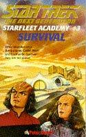 Cover of Star Trek The Next Generation - Starfleet Academy - Survival