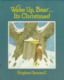 Cover of Wake up, bear - it's Christmas!