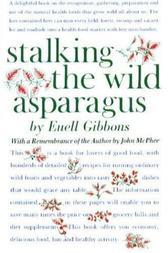 Cover of Stalking the wild asparagus