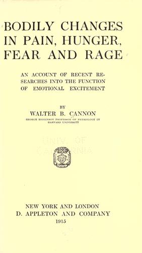 Cover of Bodily changes in pain, hunger, fear and rage