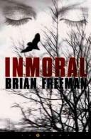 Cover of Inmoral/ Immoral