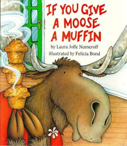 Cover of If You Give a Moose a Muffin
