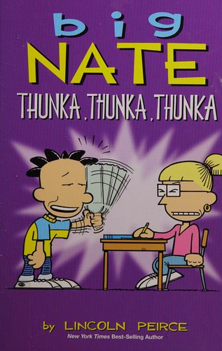 Cover of Big Nate, thunka, thunka, thunka