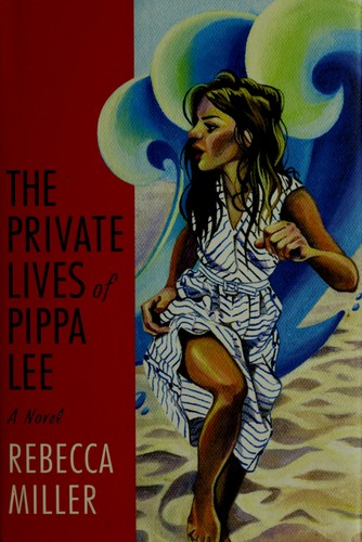 Cover of The private lives of Pippa Lee