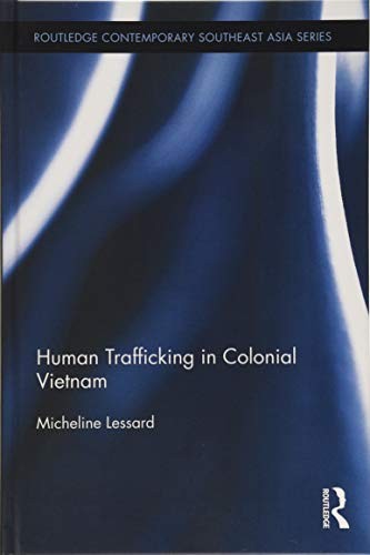Cover of Human Trafficking in Colonial Vietnam