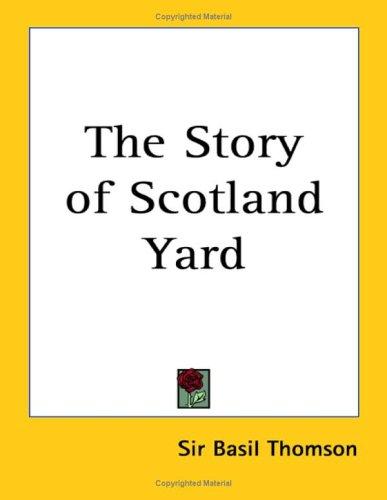 Cover of The story of Scotland yard