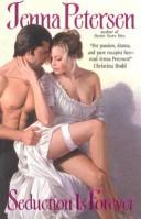 Cover of Seduction Is Forever