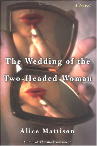Cover of The wedding of the two-headed woman