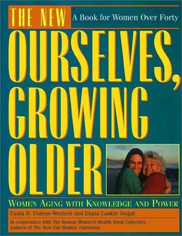 Cover of The new ourselves, growing older