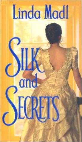 Cover of Silk And Secrets