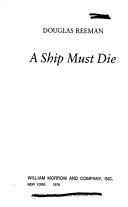Cover of A Ship Must Die