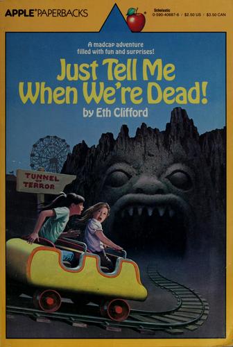 Cover of Just tell me when we're dead!