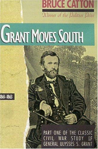 Cover of Grant Moves South, 1861-1863
