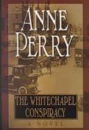 Cover of The Whitechapel conspiracy