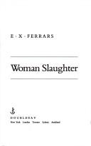 Cover of Woman slaughter