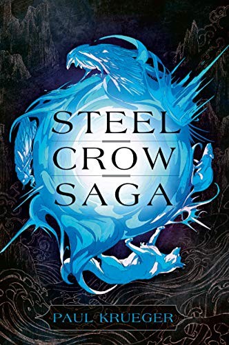 Cover of Steel Crow Saga