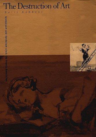 Cover of The destruction of art