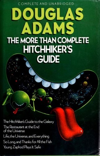 Cover of Works (The Hitch Hiker's Guide to the Galaxy / The Restaurant at the End of the Universe / Life, the Universe and Everything / So Long, and Thanks for All the Fish / Young Zaphod Plays it Safe)