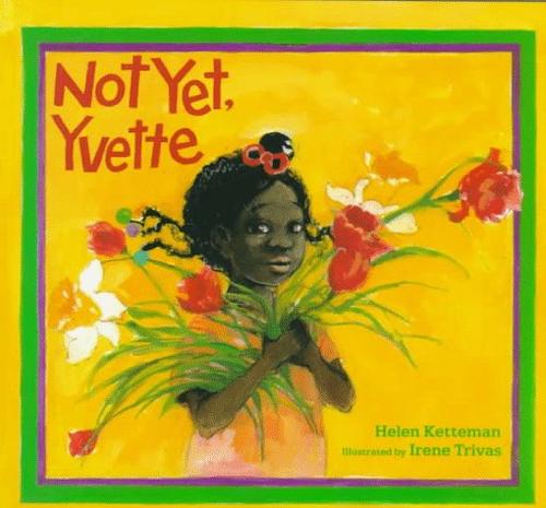 Cover of Not Yet, Yvette