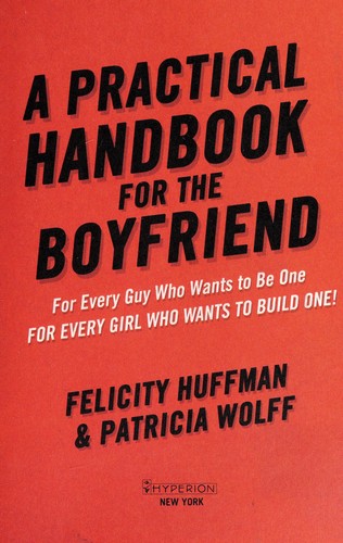 Cover of A practical handbook for the boyfriend