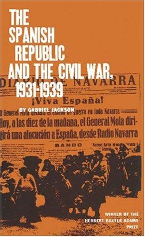Cover of The Spanish Republic and the Civil War, 1931-1939