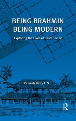 Cover of Being Brahmin Being Modern