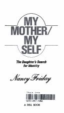 Cover of My Mother/My self