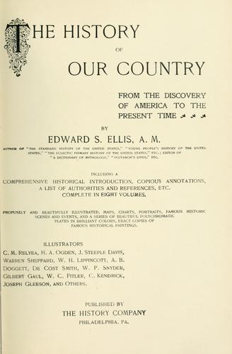 Cover of The history of our country from the discovery of America to the present time
