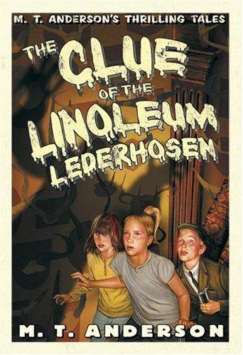 Cover of The clue of the linoleum lederhosen