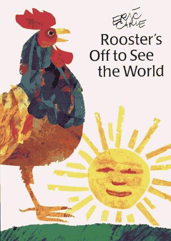 Cover of Rooster who set out to see the world