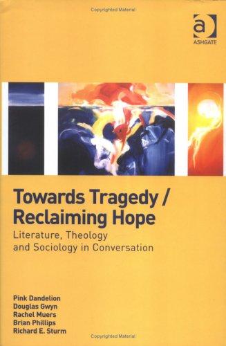 Cover of Towards tragedy/reclaiming hope