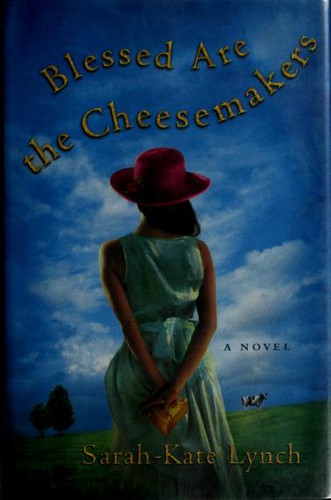Cover of Blessed are the cheesemakers