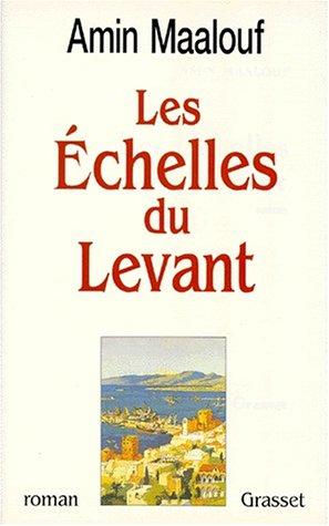 Cover of Les Echelles du Levant