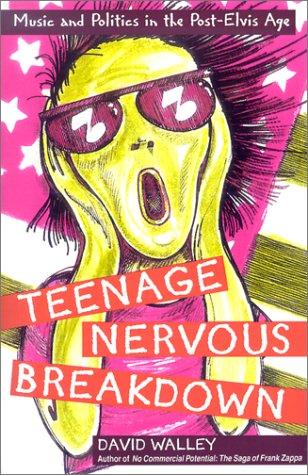 Cover of Teenage nervous breakdown