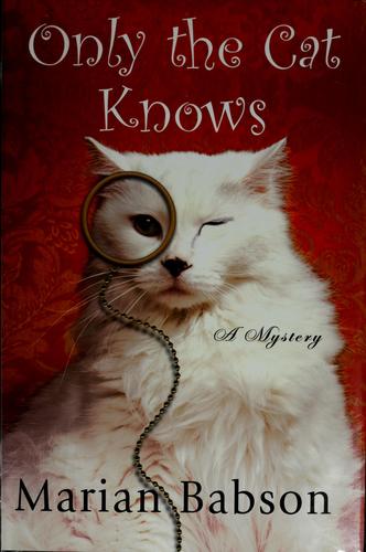 Cover of Only the cat knows