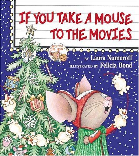 Cover of If You Take a Mouse To The Movies